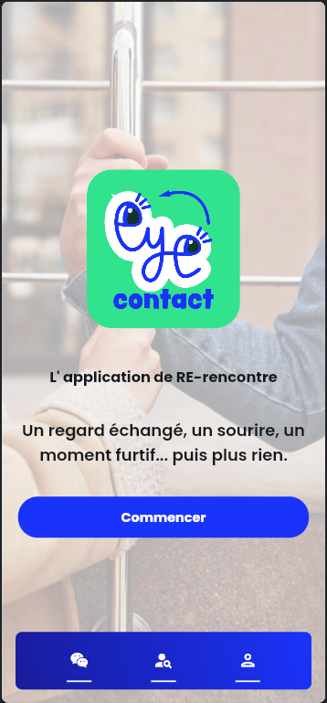 Écran d'accueil de l' appli de rencontre EyeContact
